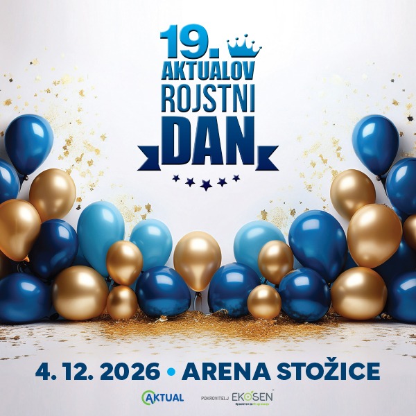 Aktual’s 19th Birthday, December 4, 2026, Arena Stožice