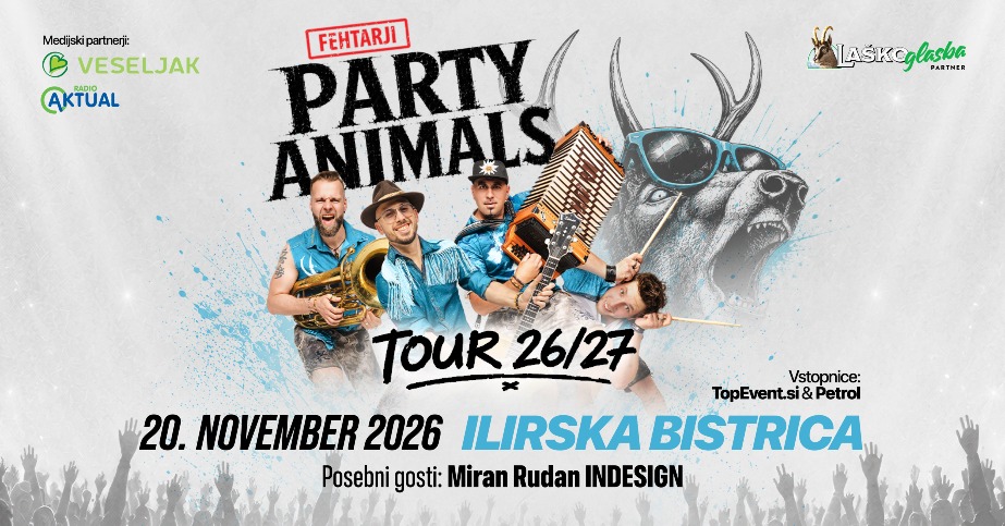 Koncert Fehtarji Party Animals Tour 26/27 v Ilirski Bistrici, 20. novembra 2026, s posebnim gostom Miranom Rudanom INDESIGN.