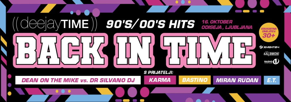 Deejaytime back in time, 90's / 00's hits